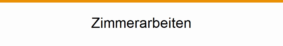 Zimmerarbeiten